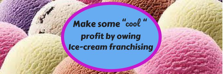 Ice Creams franchise business