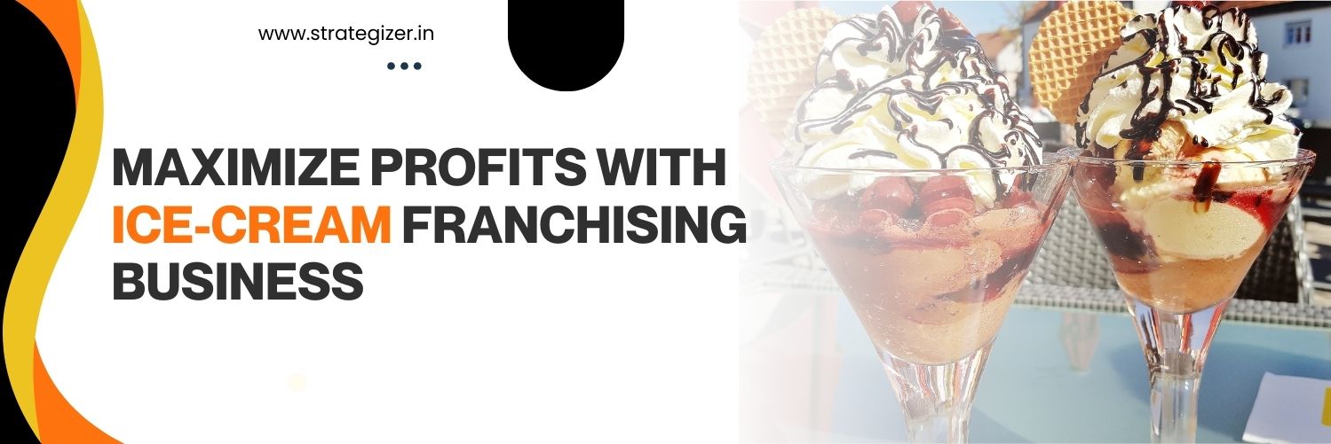 Ice-cream franchising business