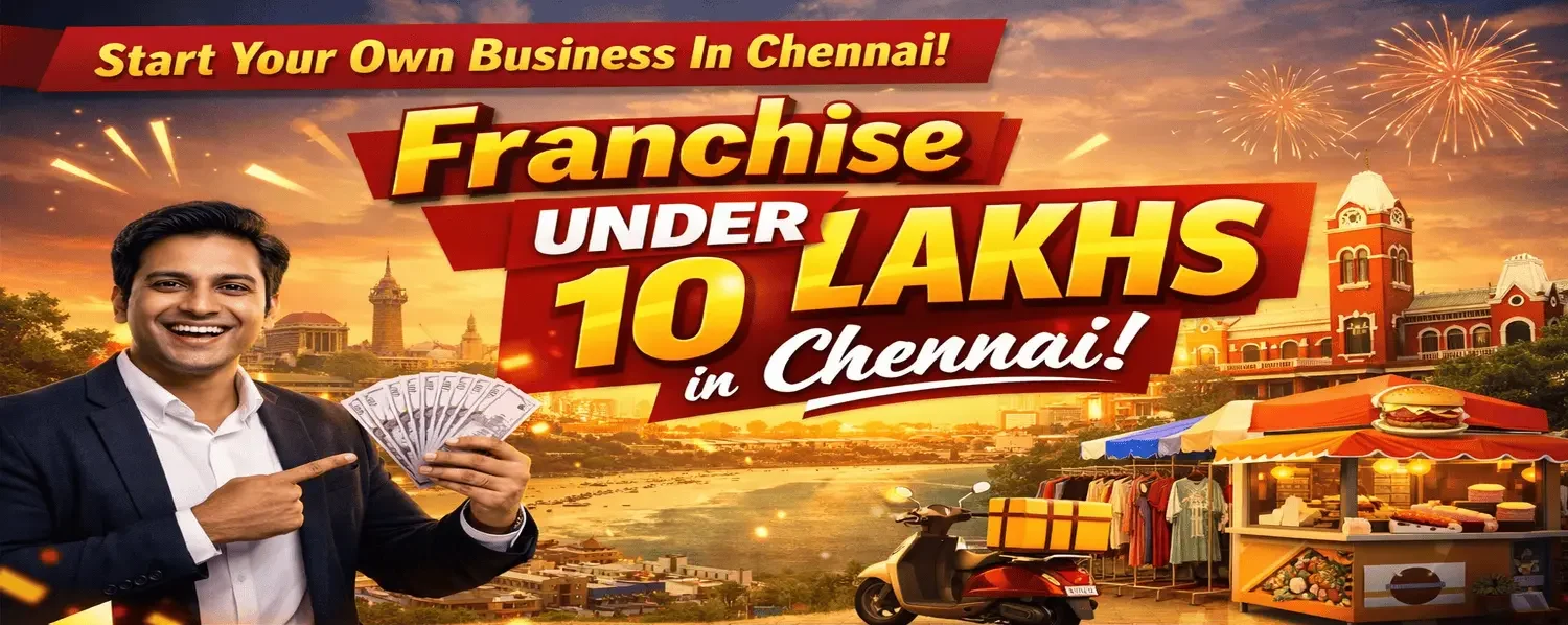franchise under 10 lakhs in chennai