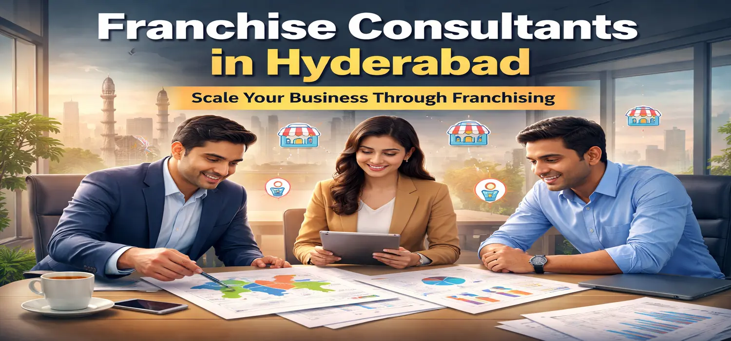 Franchise Consultants In Hyderabad