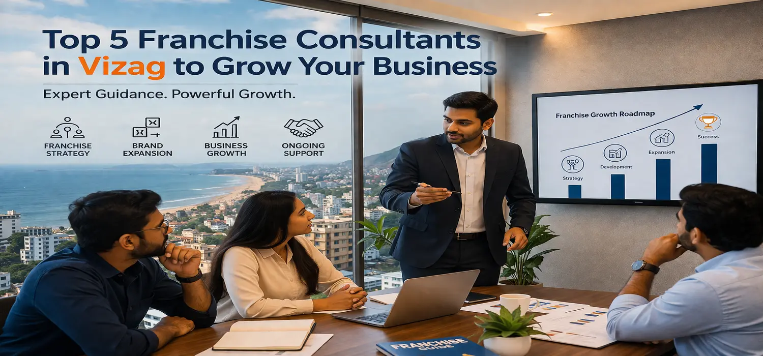 Franchise consultants in Vizag